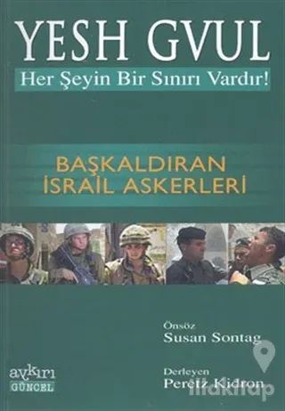 Yesh Gvul Her Şeyin Bir Sınırı Vardır! Başkaldıran İsrail Askerleri