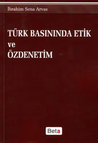 Türk Basınında Etik ve Özdenetim