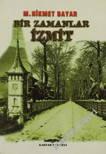 Bir Zamanlar İzmit -         2002