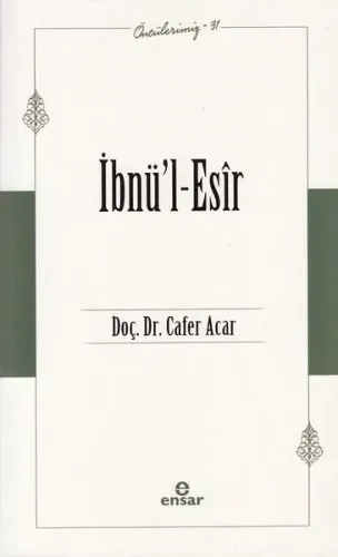 İbnü’l-Esir - Öncülerimiz 31