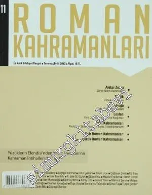 Roman Kahramanları: 3 Aylık Edebiyat Dergisi - Sayı: 11 - Sayı: 11