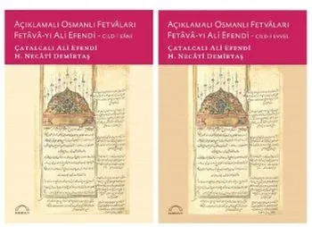 Açıklamalı Osmanlı Fetvâları Fetâvâ-yı Ali Efendi (2 cilt)