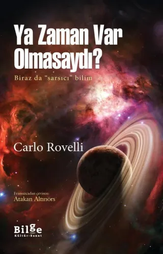 Ya Zaman Var Olmasaydı-Biraz da Sarsıcı Bilim