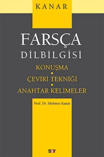 Farsça Dilbilgisi; Konuşma - Çeviri Tekniği - Anahtar Kelimeler