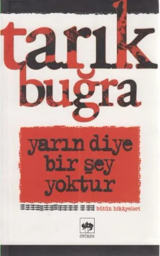 Yarın Diye Bir Şey Yoktur