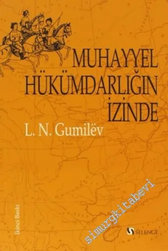 Muhayyel Hükümdarlığın İzinde -        2002