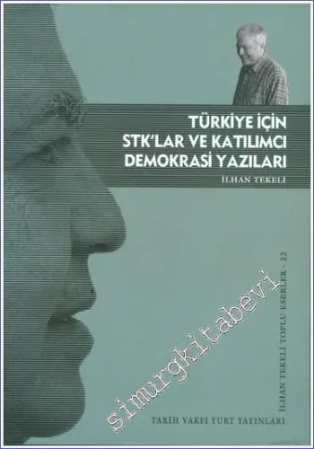 Türkiye İçin STK'lar ve Katılımcı Demokrasi Yazıları -         2012