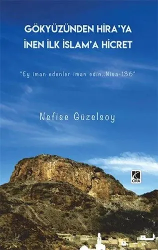 Gökyüzünden Hira’ya İnen İlk