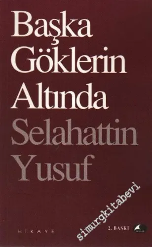 Başka Göklerin Altında -