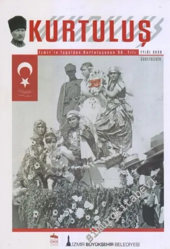 Kurtuluş : İzmir'in İşgalden Kurtuluşunun 98. Yılı -       Eylül 2020