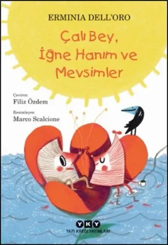 Çalı Bey, İğne Hanım ve Mevsimler