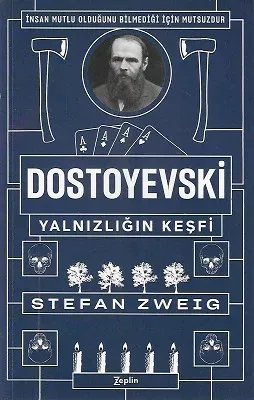 Dostoyevski Yalnızlığın Keşfi