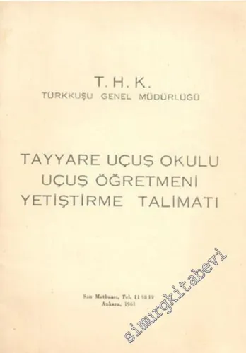 Tayyare Uçuş Okulu Tayyare Öğretmeni Yetiştirme Talimatı -        1961