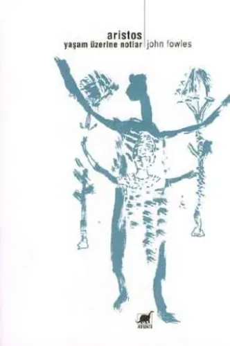 Aristos; Yaşam Üzerine Notlar