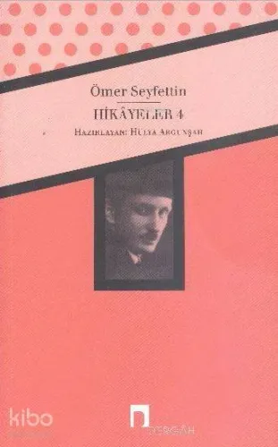 Hikayeler 4; Bütün Eserleri 4