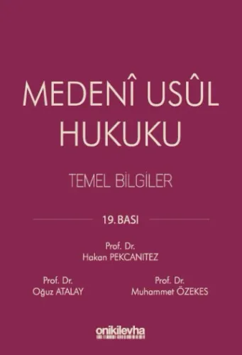 Medeni Usul Hukuku Temel Bilgiler