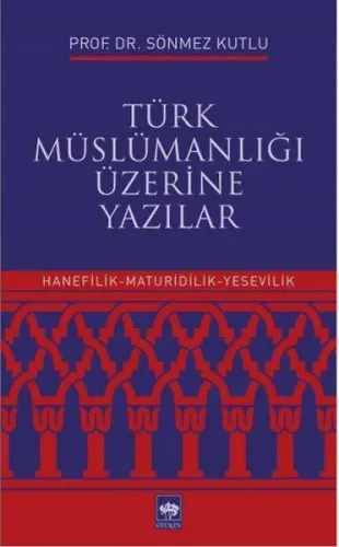 Türk Müslümanlığı Üzerine Yazılar