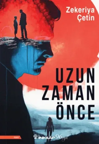 Uzun Zaman Önce
