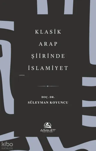 Klasik Arap Şiirinde İslamiyet