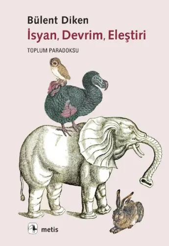 İsyan, Devrim, Eleştiri; Toplum Paradoksu