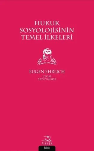 Hukuk Sosyolojisinin Temel İlkeleri