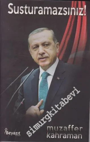 Susturamazsınız -