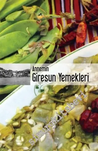 Annemin Giresun Yemekleri -         2009
