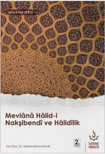 Mevlana Halidi Nakşibendi ve Halidilik