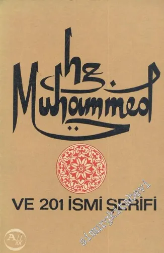 Hz. Muhammed Ve 201 İsmi Şerifi -