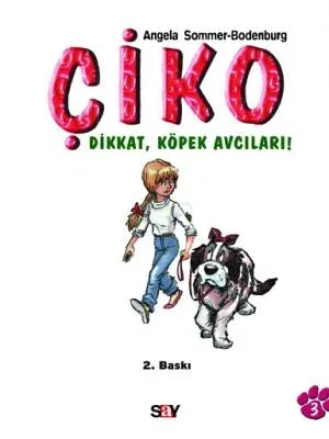 Çiko 3: Dikkat, Köpek Avcıları