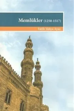 Memlükler (1250-1517) | benlikitap.com