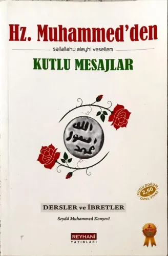 Hz. Muhammed'den (sallallahu aleyhi vesellem) Kutlu Mesajlar