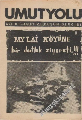 Umut Yolu Aylık Sanat ve Düşün Dergisi - Sayı: 12    Yıl: 1  Ocak 1969