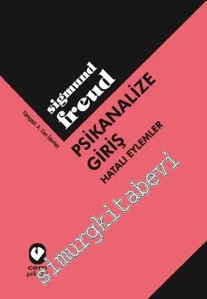Psikanalize Giriş : Hatalı Eylemler -