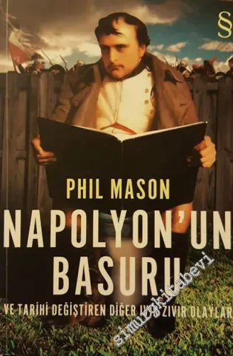 Napolyon'un Basuru ve Tarihi Değiştiren Diğer Ivır Zıvır Olaylar -        2012