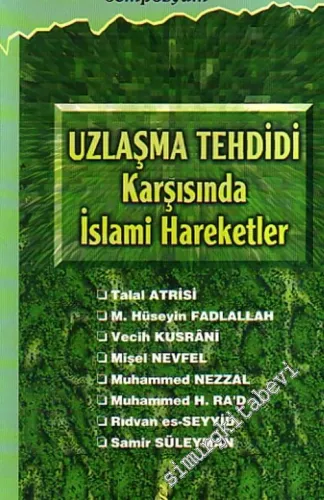 Uzlaşma Tehdidi Karşısında İslami Hareketler -        1996