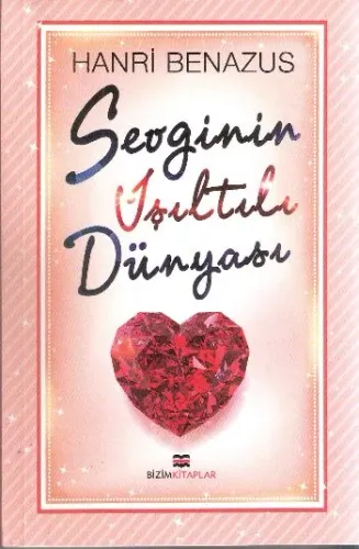 Sevginin Işıltılı Dünyası
