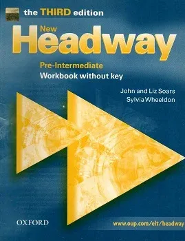 New Headway Pre-Intermediate Workbook Without Key The Third Edition Tek Kitap
