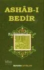 Ashab-ı Bedir - Bedir Ashabı'nın Fazileti