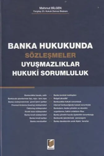 Banka Hukukunda Sözleşmeler Uyuşmazlıklar Hukuki Sorumluluk