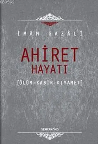 Ahiret Hayatı (Ciltli) İmam-ı Gazali
