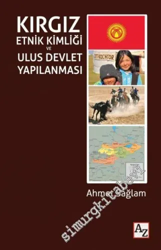 Kırgız Etnik Kimliği ve Ulus Devlet Yapılanması -         2017