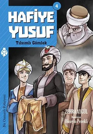 Hafiye Yusuf - 4 - Tılsımlı Gömlek