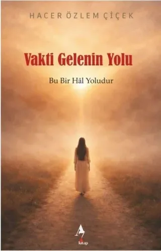 Vakti Gelenin Yolu