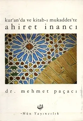 Kur'an'da ve Kitab-ı Mukaddes'te Ahiret İnancı