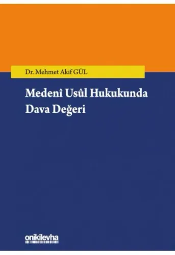 Medeni Usul Hukukunda Dava Değeri