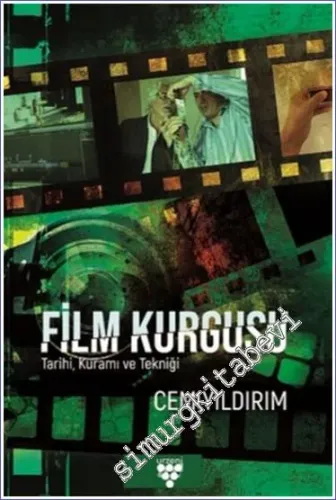Film Kurgusu : Tarihi Kuramı ve Tekniği -         2019