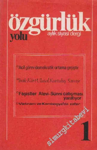 Özgürlük Yolu Aylık Siyasi Dergi - Sayı: 1    1  Haziran