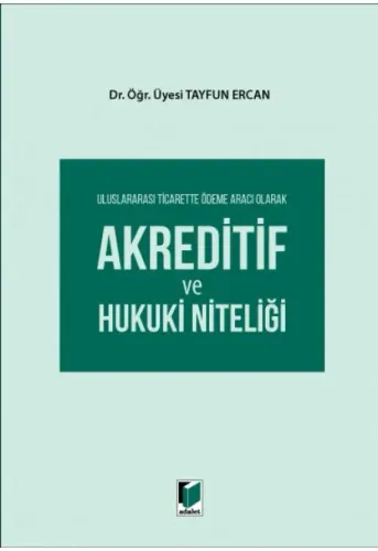 Akreditif ve Hukuki Niteliği