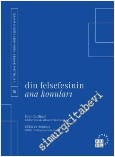 Din Felsefesinin Ana Konuları Cilt 5 -         2023